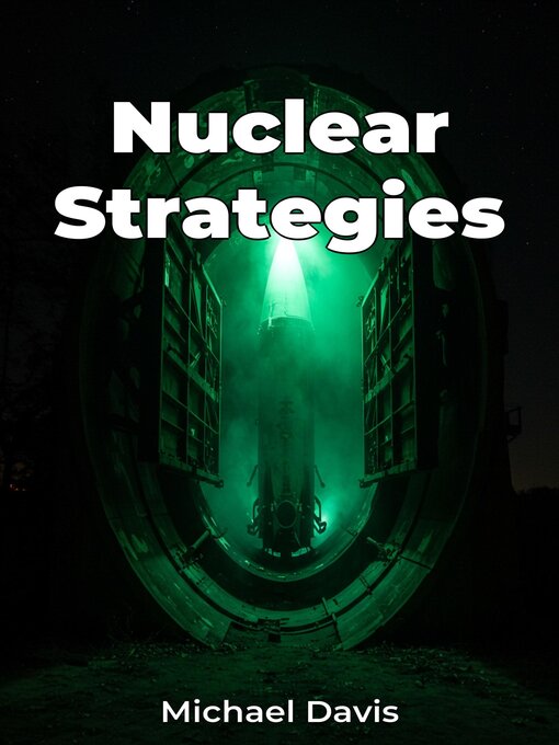 Title details for Nuclear Strategies by Michael Davis - Available
